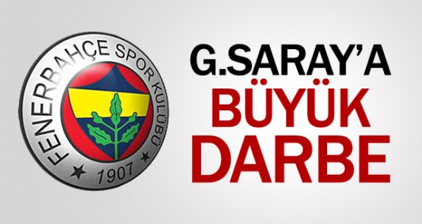 Fenerbahe'den Galatasaray'a byk darbe!